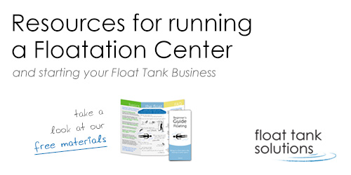 Float Solutions Resources for Running a Flotation Center